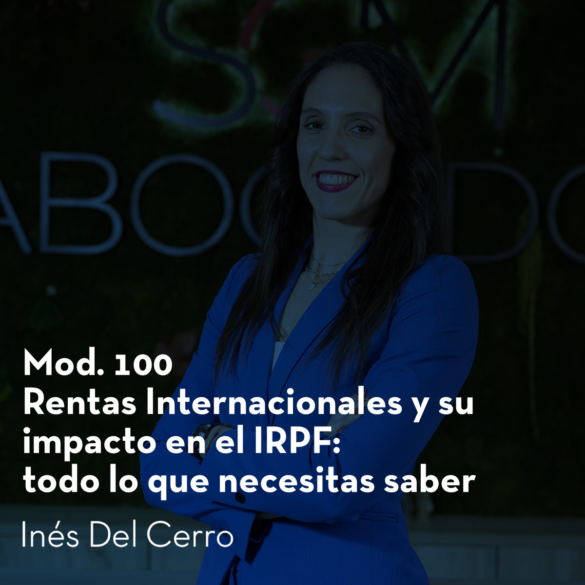 Curso Rentas Internacionales y su impacto en el IRPF: todo lo que necesitas saber